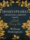 Image for Shakespeares dramatiska arbeten: tragedier