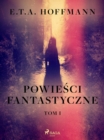 Image for Powiesci Fantastyczne. Tom 1