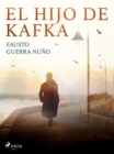 Image for El hijo de Kafka