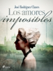 Image for Los amores imposibles