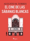 Image for El cine de las sabanas blancas