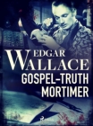 Image for Gospel-Truth Mortimer