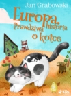 Image for Europa. Prawdziwa Historia O Kotce