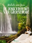 Image for De Jonkvrouwe Van Groenerode
