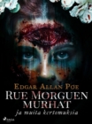 Image for Rue Morguen murhat ja muita kertomuksia