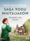 Image for Saga Rodu Whiteoakow 13 - Powrot Do Jalny