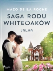 Image for Saga Rodu Whiteoakow 7 - Jalna