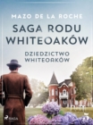 Image for Saga Rodu Whiteoakow 5 - Dziedzictwo Whiteoakow