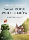 Image for Saga Rodu Whiteoakow 1 - Budowa Jalny