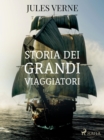 Image for Storia Dei Grandi Viaggiatori