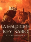 Image for La maldicion del rey Sabio