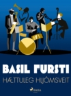Image for Basil fursti: Haettuleg hljomsveit