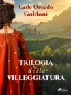 Image for Trilogia Della Villeggiatura