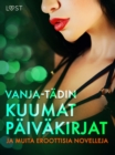 Image for Vanja-tadin kuumat paivakirjat ja muita eroottisia novelleja