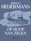 Image for Op Hoop Van Zegen