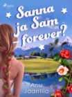 Image for Sanna ja Sam – forever?