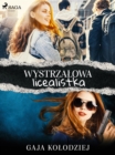 Image for Wystrzalowa licealistka