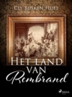 Image for Het Land Van Rembrand