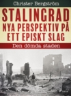Image for Stalingrad - nya perspektiv pa ett episkt slag. Del 1, Den domda staden