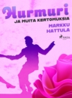 Image for Hurmuri Ja Muita Kertomuksia