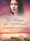 Image for Les Secrets de Vestfold - Le temps du crepuscule, Livre 1