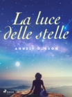 Image for La Luce Delle Stelle