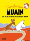 Image for Los detectives del Valle de los Mumin