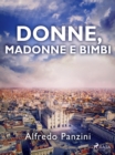 Image for Donne, Madonne E Bimbi