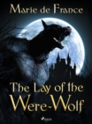 Image for Lay of the Were-Wolf