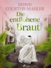Image for Die Entflohene Braut