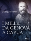 Image for I Mille: Da Genova a Capua