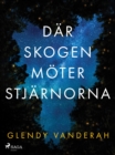 Image for Dar Skogen Moter Stjarnorna