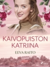 Image for Kaivopuiston Katriina
