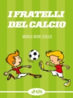 Image for I Fratelli Del Calcio