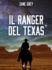 Image for Il ranger del Texas