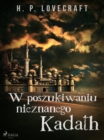Image for W Poszukiwaniu Nieznanego Kadath