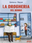 Image for La Drogheria Del Nonno
