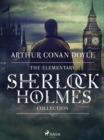 Image for Elementary Sherlock Holmes Collection