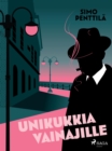 Image for Unikukkia Vainajille