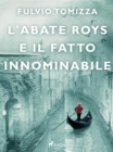 Image for L&#39;abate Roys E Il Fatto Innominabile