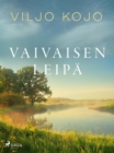 Image for Vaivaisen Leipa