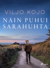 Image for Näin Puhui Sarahuhta