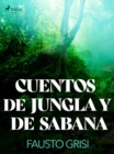 Image for Cuentos de Jungla y de Sabana