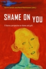 Image for Shame on You : A literary perspective on shame and guilt