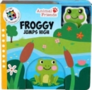 Image for Froggy Jumps High (Animal Friends)