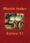 Image for Martin Luther - Salme 51 : Martin Luthers forelaesning over Salme 51