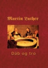 Image for Martin Luther - Den hellige dab