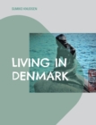 Image for Living in Denmark