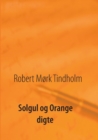 Image for Solgul og orange : Digte