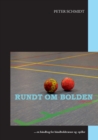 Image for Rundt om bolden : ... en handbog for handboldtraener og -spiller